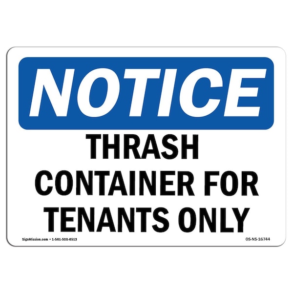 Signmission OSHA Notice Sign, 10" H, NOTICE Trash Container For Tenants Only Sign, Portrait, NS-D-V-16745 OS-NS-D-710-V-16745 - main